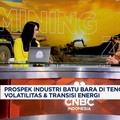 Video: Nasib Batu Bara di Tengah Volatilitas Harga dan Transisi Energi