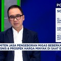Video: Bos Migas Ungkap Efek Gejolak Harga ke Bisnis Pengeboran Minyak