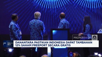 Video: Danantara Pastikan Dapat Tambahan 12% Saham Freeport