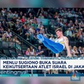 Video: Menlu Sugiono Buka Suara Keikutsertaan Atlet Israel di Jakarta