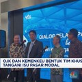 Video: OJK dan Kemenkeu Bentuk Tim Khusus Tangani Isu Pasar Modal