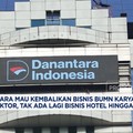 Video: Danantara Mau Kembalikan Bisnis BUMN Karya Sebagai Kontraktor