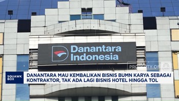 Video: Danantara Mau Kembalikan Bisnis BUMN Karya Sebagai Kontraktor