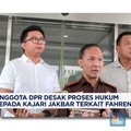 Video: DPR Desak Proses Hukum Terkait Fahrenheit