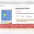 Video: Gempa M 7,6 di Laut Filipina, Berpotensi Tsunami di Sulut-Papua