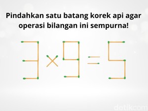 Pindahkan 1 Batang Korek agar Hitungannya Benar, Hanya Orang Teliti yang Bisa