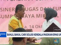 Video: Bahlil Bakal Cari Solusi Kendala Pasokan Emas Untuk Antam