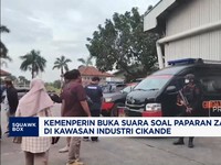 Video: Kemenperin Buka Suara Soal Paparan Zat Radioaktif di Cikande