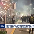 Video: Demo Berujung Chaos di Peru - Warren Buffett Borong 13 Saham
