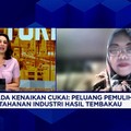 Video: Cukai Rokok Tak Jadi Naik, Sinyal Pemulihan Industri Tembakau