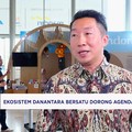 Video: Ekosistem Danantara Bersatu Dorong Agenda Ekspor Pemerintah