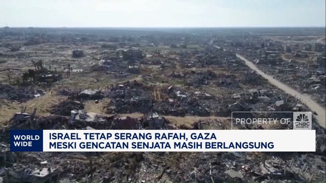 Video: Israel Serang Rafah, Gaza Saat Gencatan Senjata Berlangsung