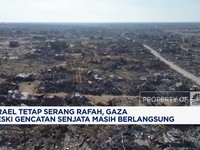 Video: Israel Serang Rafah, Gaza Saat Gencatan Senjata Berlangsung