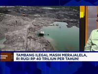 Video: Tambang Ilegal Ditertibkan, Daya Tarik Investasi Meningkat