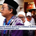 Video: Prabowo Perintahkan Biaya Haji & Durasi Tunggu Dipangkas Lagi