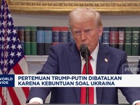 Video: Pertemuan Trump-Putin Dibatalkan Karena Kebuntuan Soal Ukraina