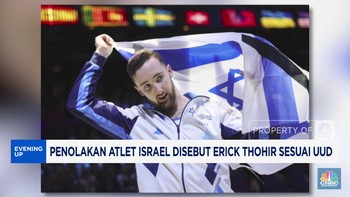 Video: Erick Thohir Sebut Penolakan Atlet Israel Sesuai UUD