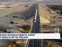 Video: Arab Saudi Bangun Kereta Cepat 500 Km Senilai Rp 116 Triliun