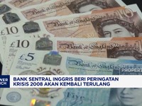 Video: Bank Sentral Inggris Ingatkan Peluang Terulangnya Krisis 2008
