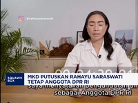 Video: MKD Tegaskan Rahayu Saraswati Tetap Anggota DPR RI