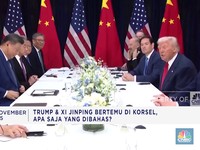 Video: Neraca Dagang Surplus Lagi - Trump & Jinping Bertemu di Korsel