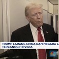 Video: Trump Larang China Cs Akses Chip AI Tercanggih Nvidia