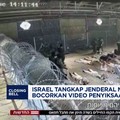 Video: Israel Tangkap Jenderal Usai Bocorkan Video Penyiksaan Tahanan