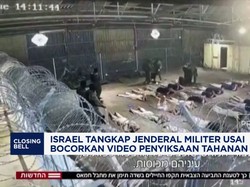 Video: Israel Tangkap Jenderal Usai Bocorkan Video Penyiksaan Tahanan