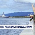 Video: Terkuak Alasan Trump Buka Perang Baru di Venezuela: Minyak