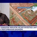 Video: Kawasan Industri Siapkan Jurus Tarik Investasi Baru ke RI