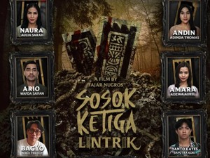 Sinopsis hingga Jadwal Film Sosok Ketiga: Lintrik di Bioskop Surabaya