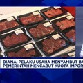 Video: Importir Daging Mumet, Aturan Rumit Hingga Harga Logistik Mahal