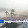 Video: Topan Super Fung-Wong Hantam Filipina, 1 Juta Warga Dievakuasi