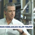 Video: Gubernur California Lawan Kebijakan Iklim Presiden Trump