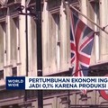 Video: Hanya 0,1%, Pertumbuhan Ekonomi Inggris Q3-2025 Melambat