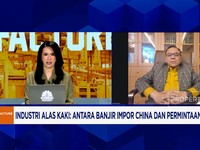 Video: Banjir Impor China Bikin Industri Alas Kaki Merana,Salah Siapa?