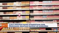 Video: Cukai Minuman Manis Ditargetkan 2026, Pengusaha Respons Begini