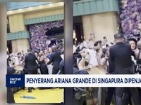 Video: Penyerang Ariana Grande di Singapura Dipenjara, Dibui 9 Hari