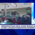 Video: Layanan Kesehatan Unggulan Rumah Sakit Era Digitalisasi