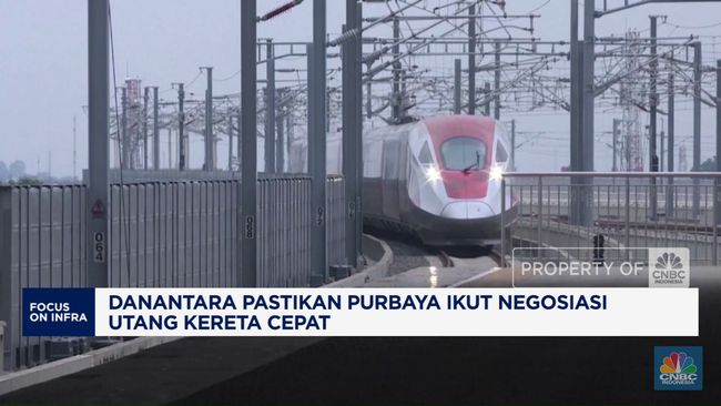 Video: Danantara Pastikan Purbaya Ikut Nego Utang Kereta Cepat