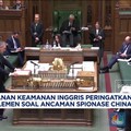 Video: Inggris Peringatkan Parlemen Soal Ancaman Spionase China