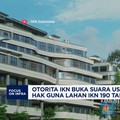 Video: OIKN Buka Suara Usai MK Batalkan Hak Guna Lahan IKN 190 Tahun