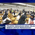 Video: Isu Kenaikan Upah: Sejahtera Untuk Buruh, Beban Bagi Pengusaha?