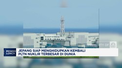 Video: Jepang Siap Menghidupkan Kembali PLTN Nuklir Terbesar di Dunia