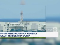 Video: Jepang Siap Menghidupkan Kembali PLTN Nuklir Terbesar di Dunia