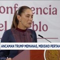 Video: Meksiko Tolak Keras Ancaman Militer dari Presiden Trump