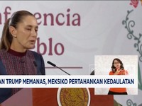 Video: Meksiko Tolak Keras Ancaman Militer dari Presiden Trump
