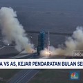 Video: China Vs AS, Kejar Pendaratan Bulan Sebelum 2030