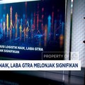 Video: Kontribusi Logistik Naik, Laba GTRA Melonjak Signifikan
