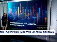 Video: Kontribusi Logistik Naik, Laba GTRA Melonjak Signifikan